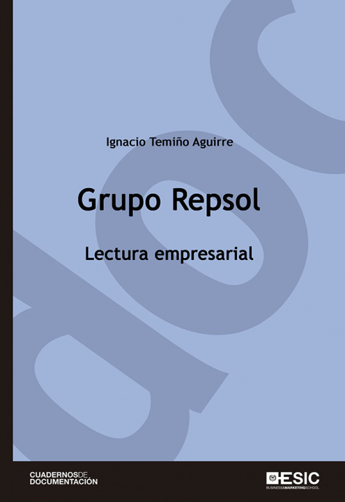 Kniha Grupo Repsol Temiño Aguirre