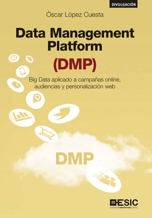 Kniha Data Management Platform (DMP) López Cuesta