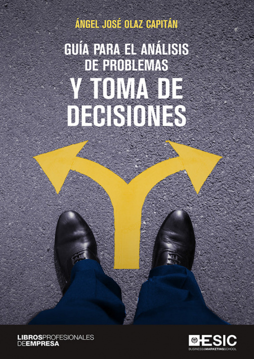 Книга Guía para el análisis de problemas y toma de decisiones Olaz Capitán