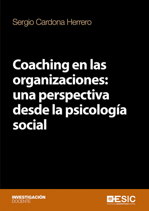 Carte Coaching en las organizaciones: una perspectiva desde la psicología social Cardona Herrero