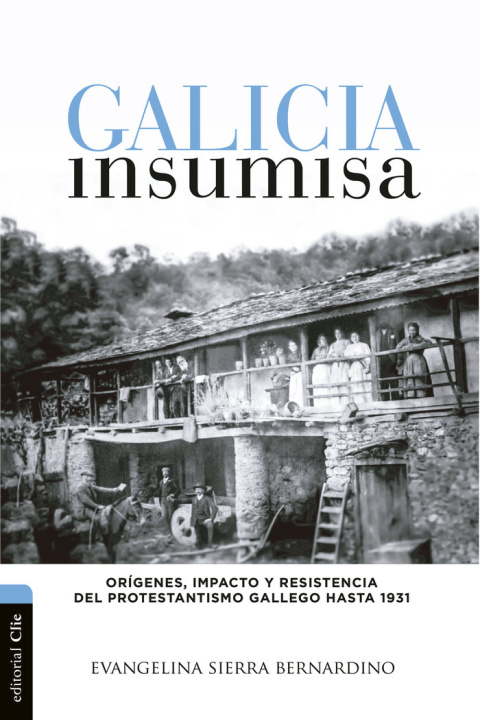 Könyv Galicia insumisa Sierra Bernardino