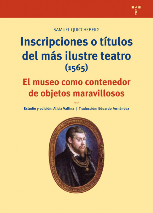 Kniha Inscripciones o títulos del más ilustre teatro (1565) Quiccheberg (alemán)