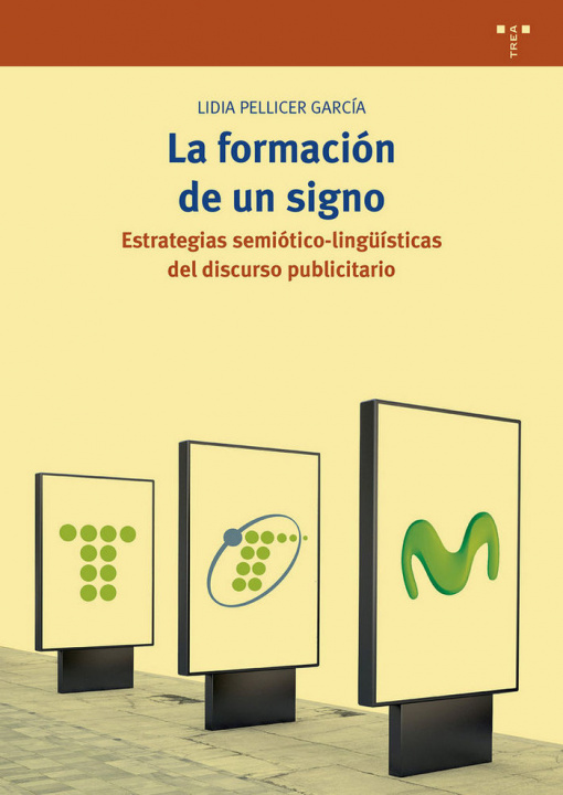 Kniha La formación de un signo Pellicer García