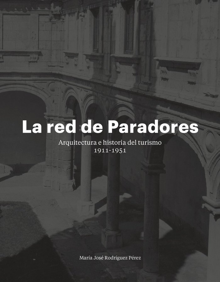 Book La red de Paradores Rodríguez Pérez