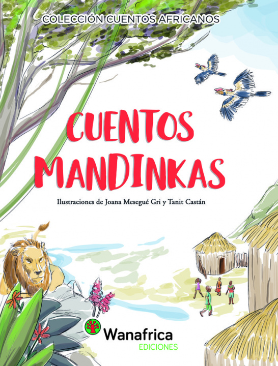 Book Cuentos Mandinkas JOANA MESEGUE GRI Y TANIT CASTAN