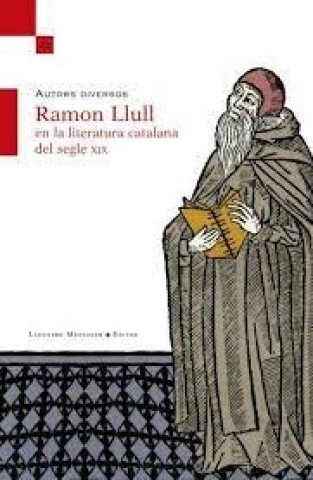 Könyv Ramon Llull en la literatura catalana del segle XIX 