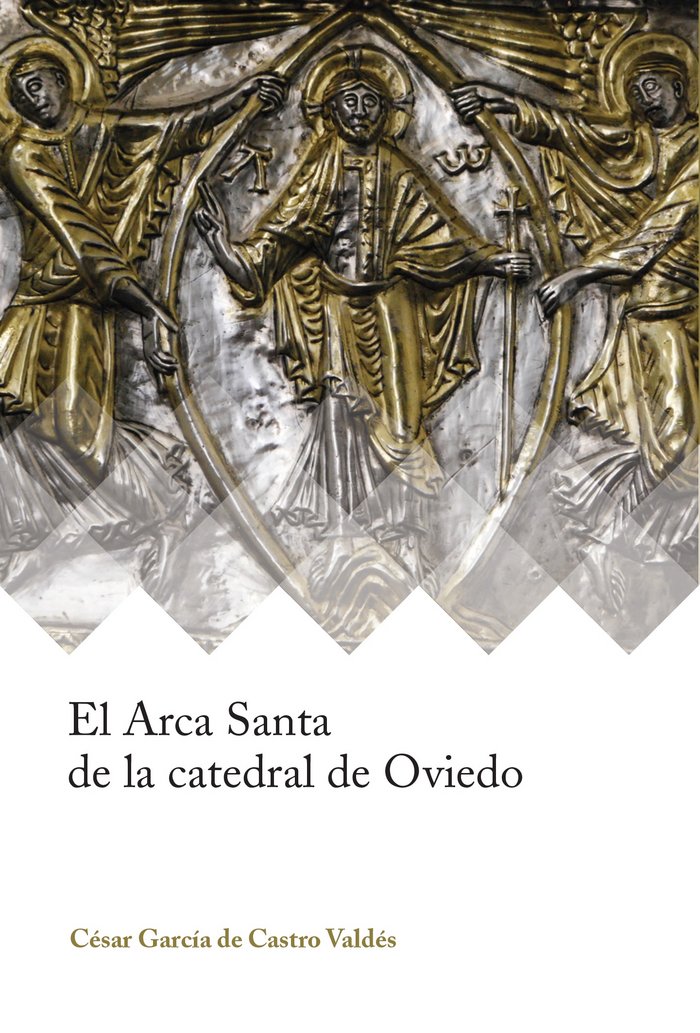 Könyv El Arca Santa de la catedral de Oviedo García de Castro Valdés