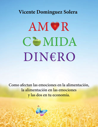 Knjiga Amor comida dinereo Domínguez Solera