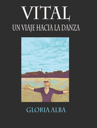 Kniha Vital. Un viaje hacia la danza Luis Alba