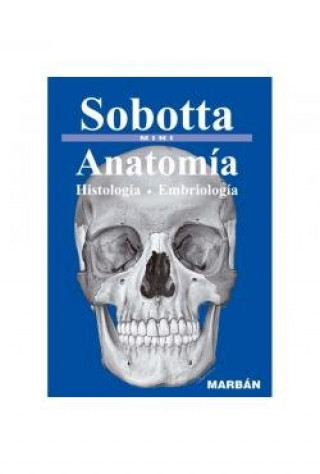 Carte Sobotta mini. Anatom­a, histolog­a y embriolog­a VV. AA.