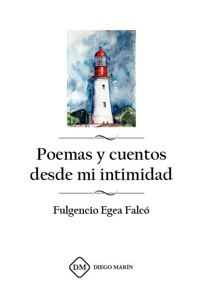 Kniha POEMAS Y CUENTOS DESDE MI INTIMIDAD EGEA FALCO