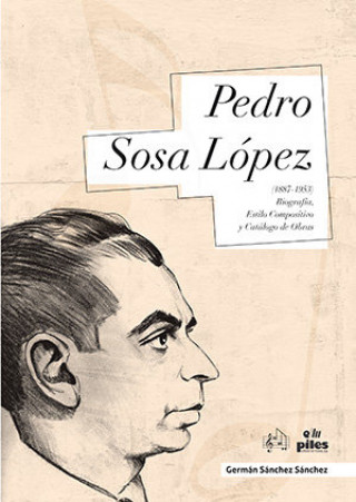 Kniha Pedro Sosa López (1887-1953) Sánchez Sánchez
