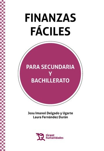 Könyv Finanzas Fáciles para secundaria y bachillerato Delgado y Ugarte