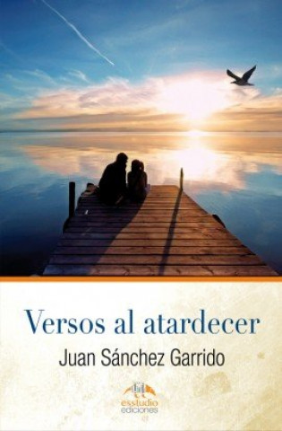 Книга Versos al atardecer Sánchez Garrido