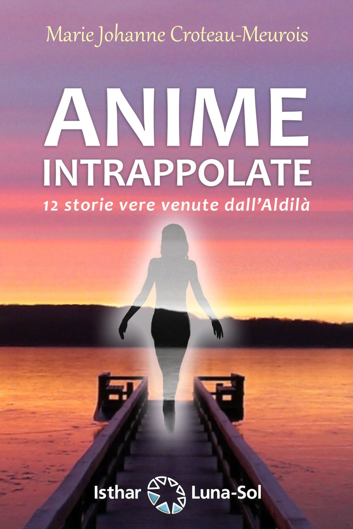 Livre Anime intrappolate Croteau-Meurois