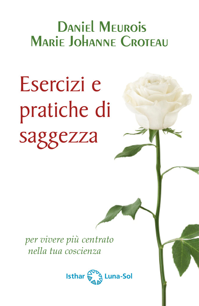 Книга Esercizi e pratiche di saggezza Meurois