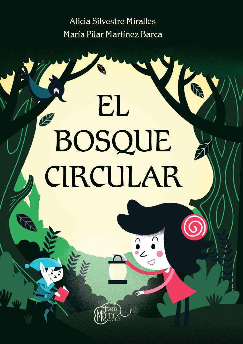 Knjiga El bosque circular Silvestre Miralles