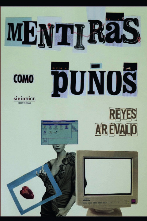 Buch Mentiras como puños Arévalo Royo