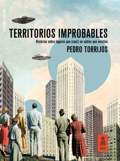 Carte TERRITORIOS IMPROBABLES TORRIJOS LEON