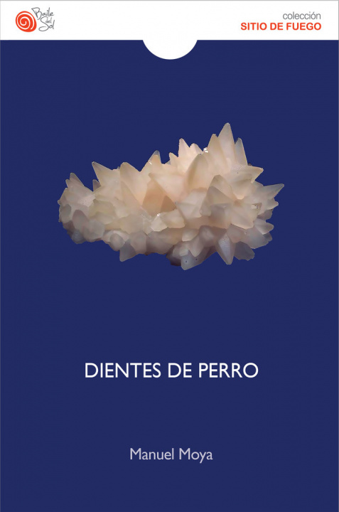Kniha Dientes de Perro Moya