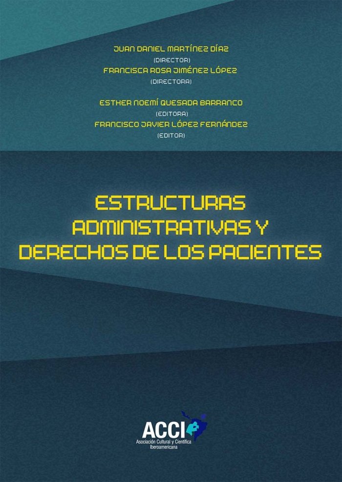 Könyv Estructuras administrativas y derechos de los pacientes Quesada Barranco