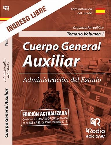 Kniha Temario Volumen 1. Organización Pública. Cuerpo General Auxiliar. Administración del Estado. 