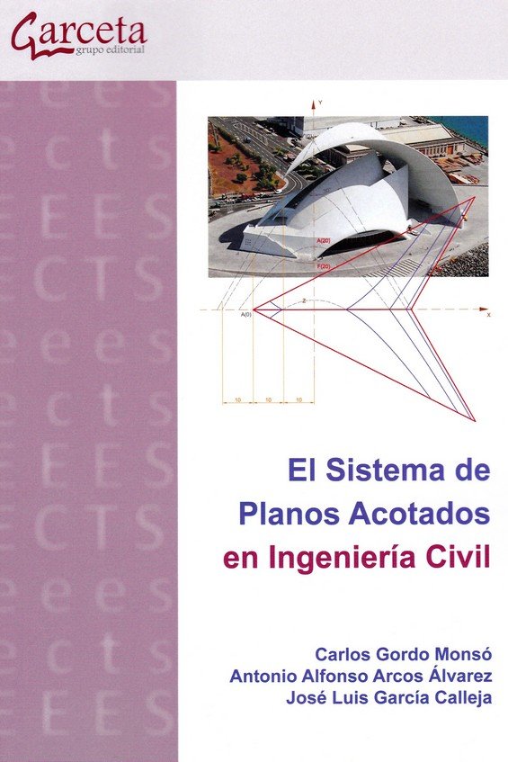 Книга El Sistemas de planos acotados en ingeniería civil Gordo Monsó