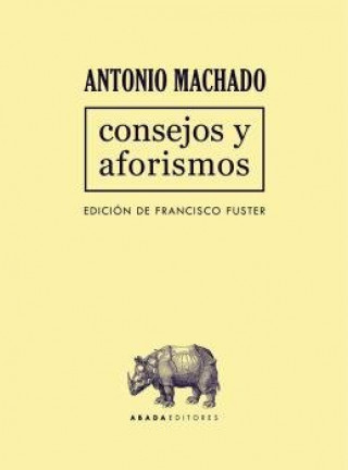 Книга Consejos y aforismos Machado Ruiz