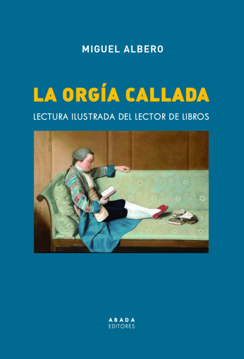 Knjiga La orgía callada Albero Suárez