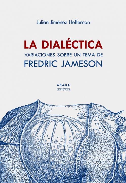 Knjiga LA DIALECTICA JIMENEZ HEFFERNAN