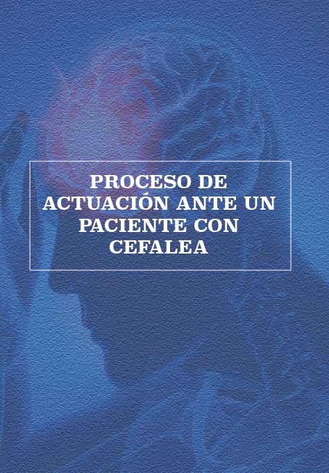Boek PROCESO DE ACTUACION ANTE UN PACIENTE CON CEFALEA CONSEJERIA DE SALUD REGION DE MURCIA
