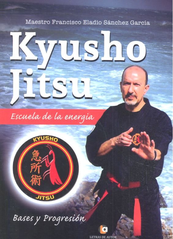 Kniha Kyusho Jitsu. Escuela de la energía Sánchez García