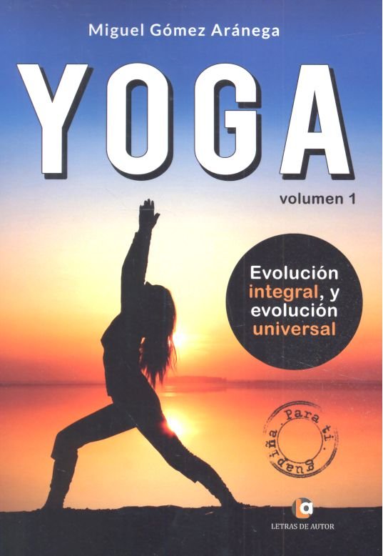 Kniha Volumen I Iniciación al Yoga Gómez Aránega