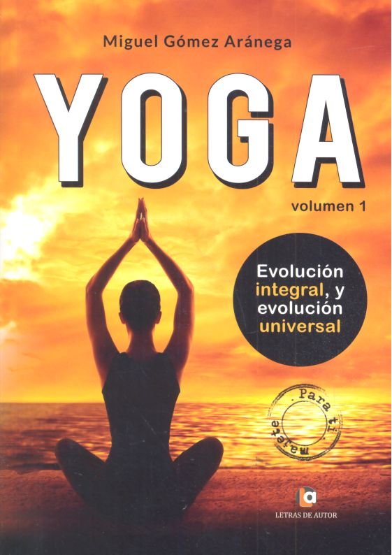 Kniha Volumen I. Iniciación al Yoga Gómez Aránega