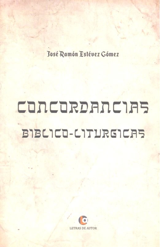 Kniha Concordancias Bíblico-Litúrgicas Estévez Gómez