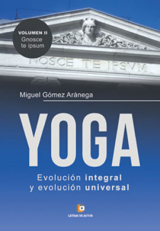 Kniha Volumen II - Conócete a ti mismo YOGA Gómez Aránega