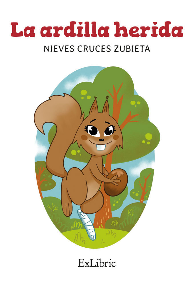 Книга La ardilla herida Cruces Zubieta