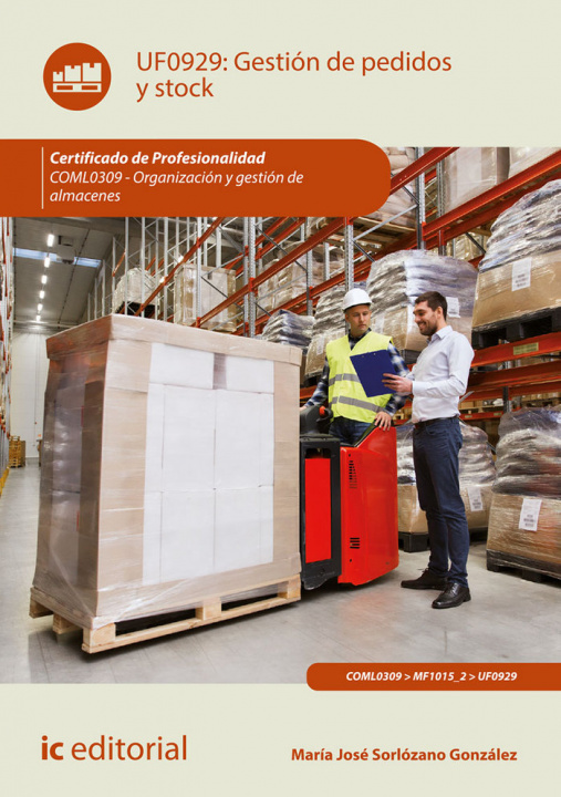 Carte Gestión de pedidos y stock. COML0309 - Organización y gestión de almacenes Sorlózano González