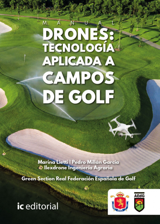Carte Manual Drones: tecnología aplicada a campos de golf Green Section Real Federación Española de Golf