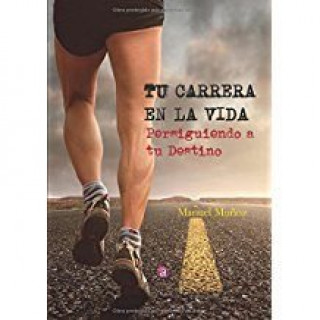Книга TU CARRERA EN LA VIDA MUÑOZ GONZÁLEZ