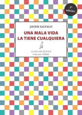 Boek Una mala vida la tiene cualquiera SALVAGO CALDERON