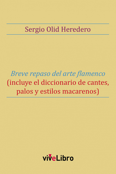 Kniha Breve repaso del arte flamenco Olid Heredero