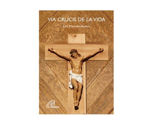 Книга VÍA CRUCIS de la vida Merodio Atance