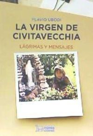 Книга LA VIRGEN DE CIVITAVECCHIA UBODI
