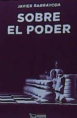 Knjiga SOBRE EL PODER BARRAYCOA MARTÍNEZ