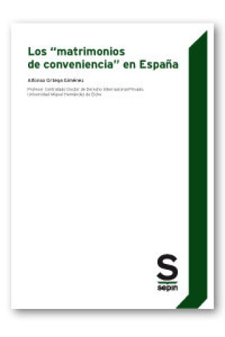 Knjiga Los "matrimonios de conveniencia" en España Ortega Giménez