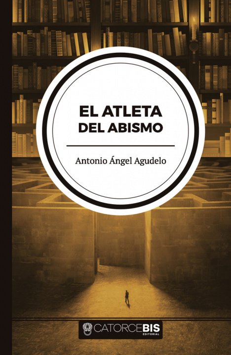 Kniha El atleta del abismo Ángel Agudelo