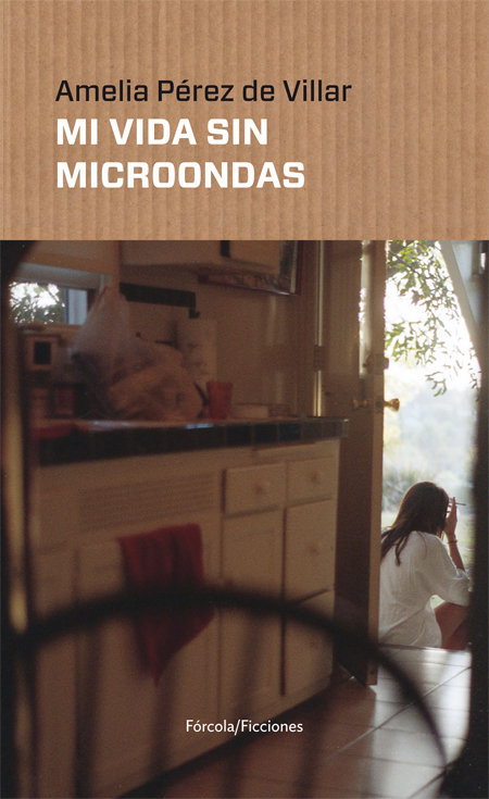 Carte Mi vida sin microondas Pérez de Villar