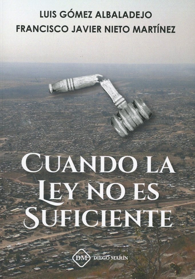 Книга CUANDO LA LEY NO ES SUFICIENTE GOMEZ ALBALADEJO
