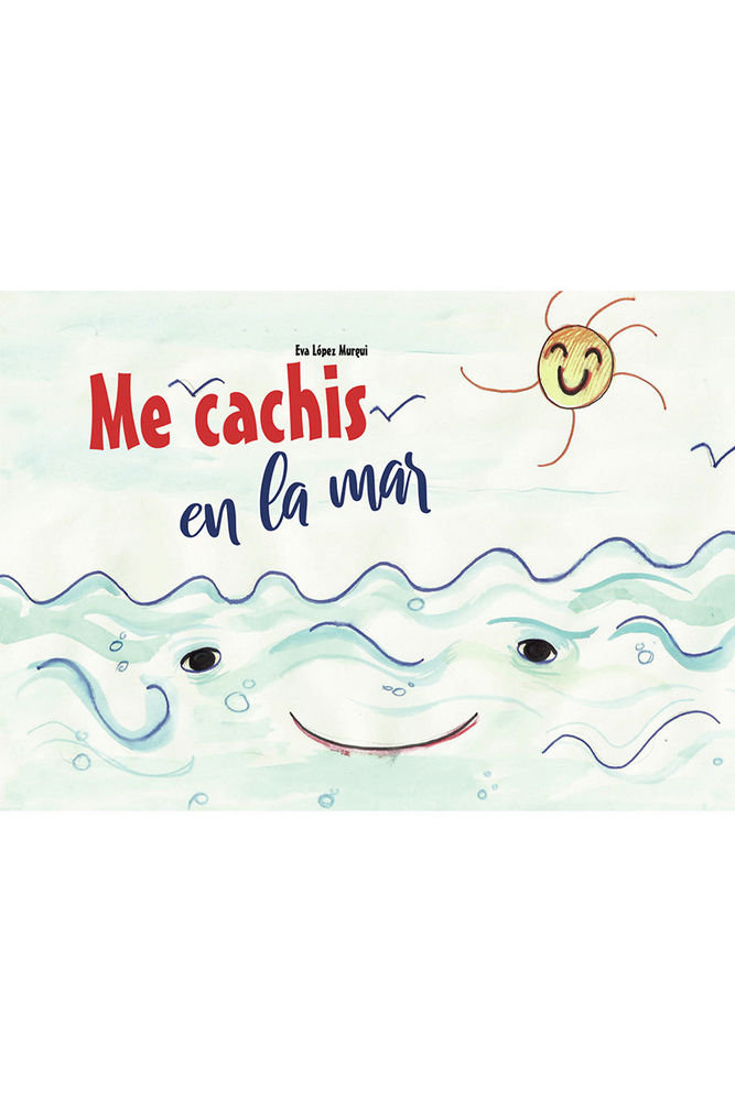 Книга Me cachis en la mar López Murgui